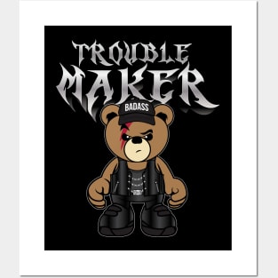 Troublemaker Teddybear Posters and Art